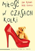 Miłość, seks, związki - Miłość w Czasach Kolki - miniaturka - grafika 1