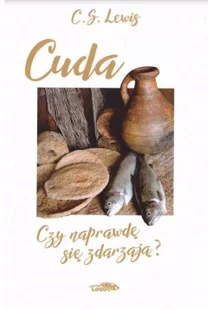 Cuda Czy naprawdę się zdarzają? - Religia i religioznawstwo - miniaturka - grafika 2