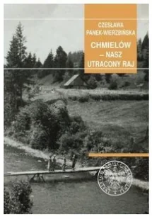Chmielów nasz utacony raj Nowa - Biografie i autobiografie - miniaturka - grafika 2