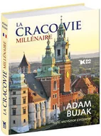 Albumy krajoznawcze - Biały Kruk Bujak Adam, Czyżewski Krzysztof La Cracovie Millénaire - miniaturka - grafika 1