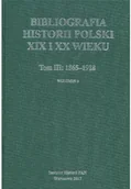 Historia Polski - Bibliografia historii Polski XIX i XX wieku Tom III Wolumin 3 Używana - miniaturka - grafika 1