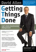 Ekonomia - Getting Things Done czyli sztuka bezstresowej efektywności David Allen - miniaturka - grafika 1