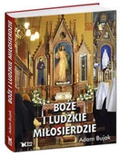 Albumy - historia - Biały Kruk Boże i ludzkie Miłosierdzie - Bujak Adam, Siepak Elżbieta M. - miniaturka - grafika 1