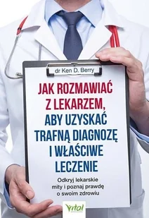 Jak rozmawiać z lekarzem, aby uzyskać trafną diagnozę i właściwe leczeni - Rozwój osobisty - miniaturka - grafika 2