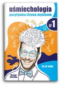Biznes - Mind&Dream Uśmiechologia. Pozytywna strona myślenia. Cz. 1. Ja ze sobą. - miniaturka - grafika 1