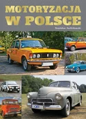 Albumy - historia - zbiorowe Opracowanie MOTORYZACJA W POLSCE - miniaturka - grafika 1