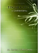 Ezoteryka - LIMBUS Edgar cayce o uzdrawianiu - miniaturka - grafika 1