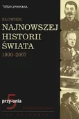 Słowniki języków obcych - Rzeczpospolita S.A. Jan Palmowski Słownik najnowszej historii świata 1900-2007. Tom 5: przy-unia - miniaturka - grafika 1