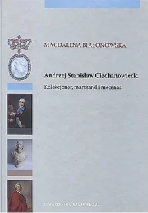 Andrzej Stanisław Ciechanowiecki - Wywiady, wspomnienia - miniaturka - grafika 2