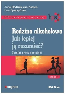 Rodzina alkoholowa Jak lepiej ją rozumieć? - Rozwój osobisty - miniaturka - grafika 2
