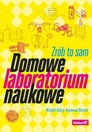 Chemia - Helion Domowe laboratorium naukowe Zrób to sam - Windell Oskay - miniaturka - grafika 1