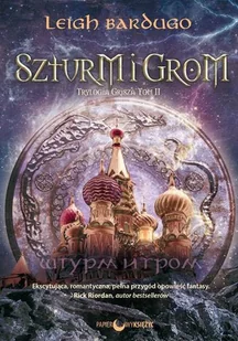 Szturm i grom. Trylogia Grisza. Tom 2 - Fantasy Szturm i grom. Trylogia Grisza. Tom 2 - Fantasy - miniaturka - grafika 2