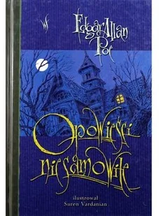 Opowieści niesamowite Edgar Allan Poe - Horror, fantastyka grozy - miniaturka - grafika 2