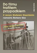 Biografie i autobiografie - Do filmu trafiłem przypadkiem - Stefan Jerzy - miniaturka - grafika 1