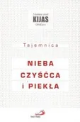 Religia i religioznawstwo - Edycja Świętego Pawła Zdzisław Józef Kijas Tajemnica nieba, czyśćca i piekła - miniaturka - grafika 1