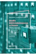 Podręczniki dla szkół wyższych - Studia bibliotekoznawcze w Polsce - Kurek-Kokocińska Stanisława - miniaturka - grafika 1