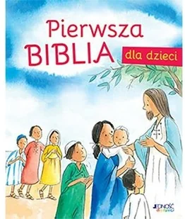 PIERWSZA BIBLIA DLA DZIECI Sally Ann Wright - Religia i religioznawstwo - miniaturka - grafika 2