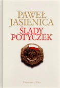 Publicystyka - Paweł Jasienica Ślady potyczek - miniaturka - grafika 1