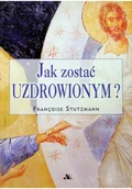 Religia i religioznawstwo - Jak zostać uzdrowionym Używana - miniaturka - grafika 1