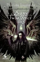 Bramy światłości. Tom 3 - Fantasy - miniaturka - grafika 2