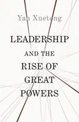 Książki religijne obcojęzyczne - Xuetong Yan Leadership and the Rise of Great Powers - miniaturka - grafika 1
