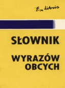 Słowniki języka polskiego - SŁOWNIK WYRAZÓW OBCYCH WERSJA MINI PRACA ZBIOROWA - miniaturka - grafika 1