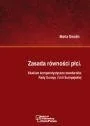 Prawo - Instytut Wydawniczy EuroPrawo Zasada równości płci. Studium komparatystyczne standardów Rady Europy i Unii Europejskiej - miniaturka - grafika 1