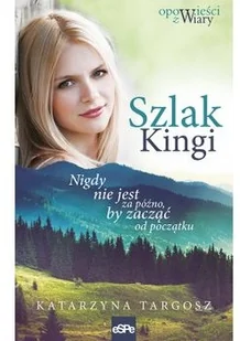 eSPe Szlak Kingi Katarzyna Targosz - Literatura przygodowa - miniaturka - grafika 2