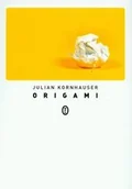 Poezja - Kornhauser Julian Origami - mamy na stanie, wyślemy natychmiast - miniaturka - grafika 1