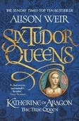 Książki do nauki języka angielskiego - Headline Katherine of Aragon, the True Queen - Alison Weir - miniaturka - grafika 1