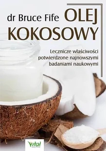 Olej kokosowy - Rozwój osobisty Olej kokosowy - Rozwój osobisty - miniaturka - grafika 2