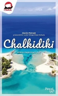 Chalkidiki Kraina magicznych plaż - Przewodniki - miniaturka - grafika 2