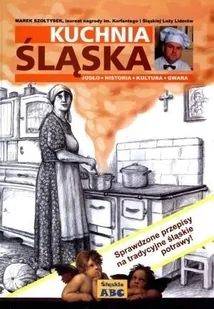 ABC Marek Szołtysek Kuchnia śląska - Kuchnia polska - miniaturka - grafika 2