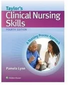 Książki medyczne - Taylors Clinical Nursing Skills 4e Pamela Lynn - miniaturka - grafika 1