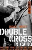 Obcojęzyczne książki historyczne - Nigel West Double Cross in Cairo - miniaturka - grafika 1