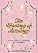 Poradniki obcojęzyczne - Aliza Kelly Faragher The Mixology of Astrology - miniaturka - grafika 1