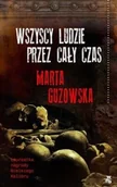 Kryminały - W.A.B. GW Foksal Wszyscy ludzie przez cały czas - Marta Guzowska - miniaturka - grafika 1