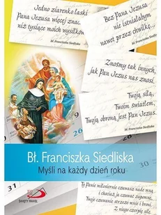 Bł Franciszka Siedliska. Myśli na każdy dzień roku - Aforyzmy i sentencje - miniaturka - grafika 2