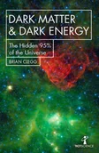 Obcojęzyczne książki naukowe - Brian Clegg Dark Matter and Dark Energy - miniaturka - grafika 1