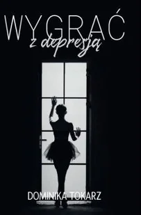 Wygrać z depresją - Literatura popularno naukowa dla młodzieży - miniaturka - grafika 2