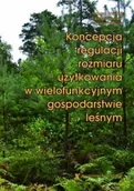 Matematyka - Koncepcja regulacji rozmiaru użytkowania w wielofunkcyjnym gospodarstwie leśnym - mamy na stanie, wyślemy natychmiast - miniaturka - grafika 1