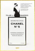 Felietony i reportaże - Znak Sekretne życie Chanel no 5. Pierwsza biografia najsłyniejszych perfum świata - TILAR J. MAZZEO - miniaturka - grafika 1