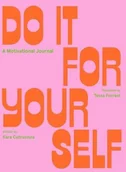 Pozostałe książki - ABRAMS NOTERIE Do It for Yourself (Guided Journal): A Motivational Journal - miniaturka - grafika 1