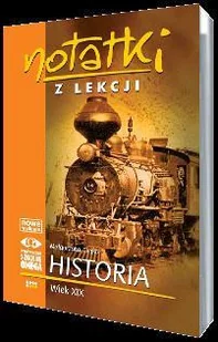 OMEGA Notatki z lekcji Historia Wiek XIX Małgorzata Ciejka - Książki edukacyjne - miniaturka - grafika 3
