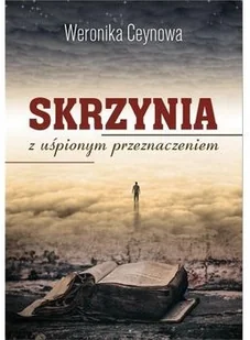 Skrzynia z uśpionym przeznaczeniem Weronika Ceynowa - Fantasy - miniaturka - grafika 2