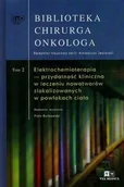 Podręczniki dla szkół wyższych - Biblioteka Chirurga Onkologa Tom 2 Elektrochemioterapia przydatność kliniczna w leczeniu nowotworów zlokalizowanych w powłokach ciała - Via Medica - miniaturka - grafika 1