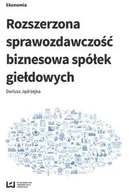 Biznes - Wydawnictwo Uniwersytetu Łódzkiego Rozszerzona sprawozdawczość biznesowa spółek giełdowych - Jędrzejka Dariusz - miniaturka - grafika 1
