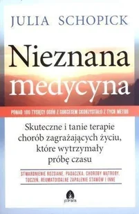Purana Schopick Julia Nieznana medycyna - Książki medyczne - miniaturka - grafika 2