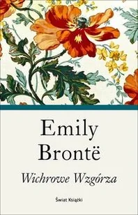 Świat Książki Wichrowe Wzgórza Emily Bronte 9788379434800 - Powieści - miniaturka - grafika 2