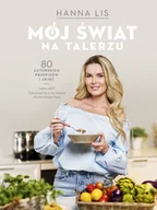 Książki kucharskie - Mój świat na talerzu - miniaturka - grafika 1